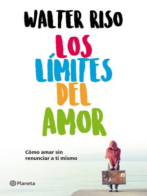 cover image of Los límites del amor